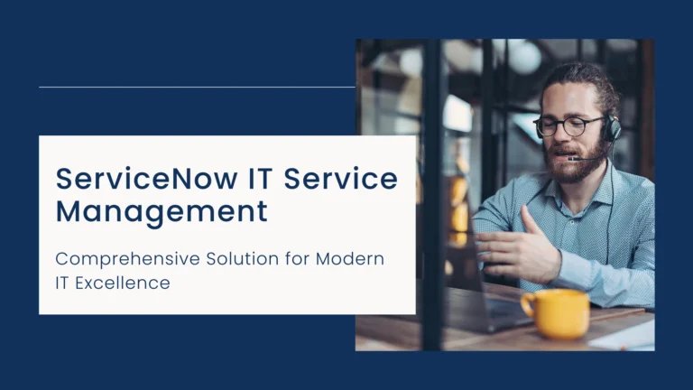 ServiceNow IT Service Management